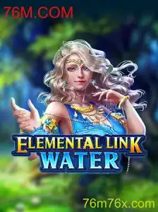 ElementalLinkWater: Um Mergulho Empolgante no Mundo dos Elementos