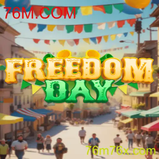 FreedomDay: Descubra o Empolgante Mundo do Novo Jogo com 76M.COM