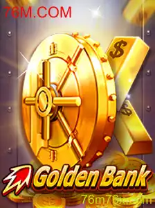 GoldenBank: Descubra o Fascinante Mundo de 76M.COM
