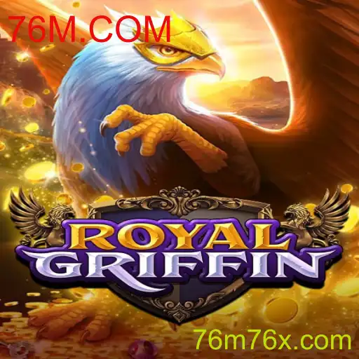 Descubra o Mundo Empolgante de RoyalGriffin no 76M.COM